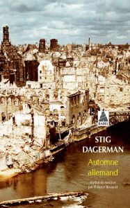 Automne allemand - Dagerman Stig - Bouquet Philippe