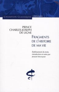 Fragments de l'histoire de ma vie - Ligne Charles-Joseph - Vercruysse Jeroom