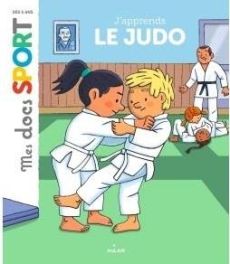 J'apprends le judo - Rouche Jérémy - Barborini Robert