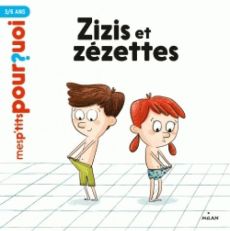 Zizis et Zézettes - Laurans Camille - Pauwels Jess