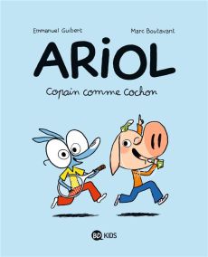 Ariol Tome 3 : Copain comme cochon - Guibert Emmanuel - Boutavant Marc