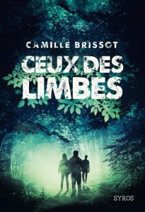 Ceux des limbes - Brissot Camille