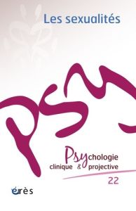 Psychologie clinique et projective N° 22 : Des sexualités - COLLECTIF