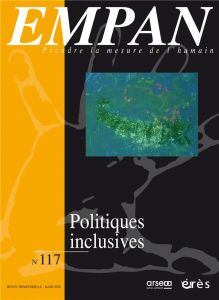 Empan N° 117 : Politiques inclusives - COLLECTIF