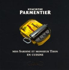 Miss Sardine et monsieur Thon en cuisine - Parmentier Hyacinthe
