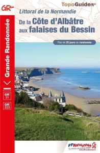De la côte d'Albâtre aux falaises du Bessin. Littoral de la Normandie, 2e édition - COLLECTIF