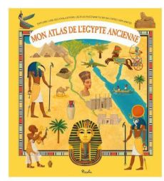 Mon atlas de l'Egypte ancienne - Tuma Tomas - Ruzicka Oldrich