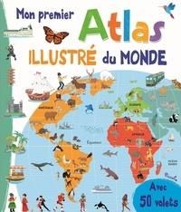 Mon premier atlas illustré du monde - Berthon Elodie - Belloni Valentina