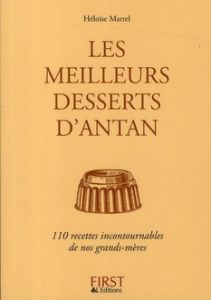 Les meilleurs desserts d'Antan - Martel Héloïse
