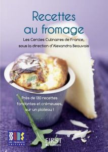 Recettes au fromage - Beauvais Alexandra