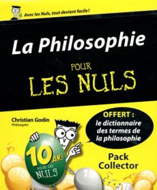 La philosophie pour les nuls. Edition Collector avec le dictionnaire de philosophie pour les nuls, E - Godin Christian