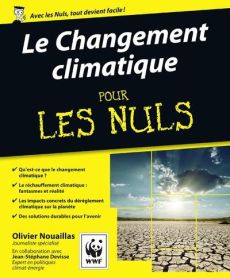 Le Changement climatique pour les nuls - Nouaillas Olivier - Bouttier-Guérive Gaëlle - Joue