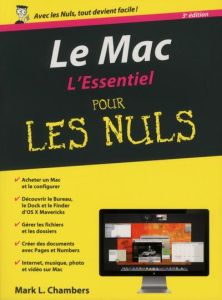Le Mac, l'essentiel pour les nuls. 3e édition - Chambers Mark L. - Le Boterf Anne