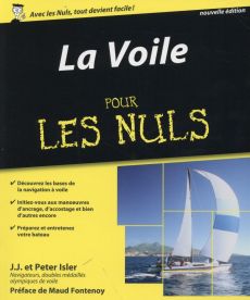 La voile pour les nuls. 2e édition - Isler Peter - Isler J-J - Raimond Claude - Fonteno