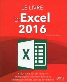 Le livre d'Excel 2016 - Sehan Jean-François