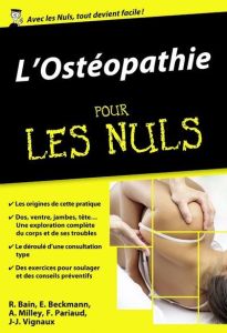 L'ostéopathie pour les nuls - Pariaud Frédéric - Bain Renan - Milley Arthur - Vi