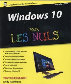 Windows 10 pour les nuls - Rathbone Andy - Rougé Daniel - Jolivalt Bernard