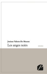LES ANGES NOIRS - VALETTE DE MOURAT J.