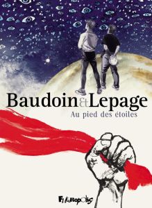 Au pied des étoiles - Baudoin Edmond - Lepage Emmanuel