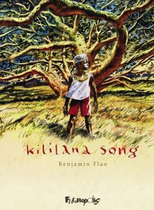 Kililana Song. Intégrale, Edition 2023 - Flao Benjamin