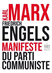 Manifeste du Parti communiste - Marx Karl - Engels Friedrich - Vaneigem Raoul - La