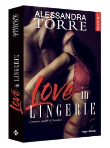 Love in lingerie - Torre Alessandra - Tricottet Marie-Christine