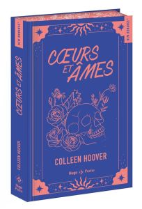 Coeurs et âmes - Collector - Hoover Colleen - Vidal Pauline