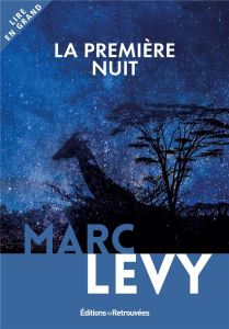 La première nuit [EDITION EN GROS CARACTERES - Levy Marc