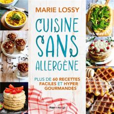 Cuisine sans allergène - Lossy Marie