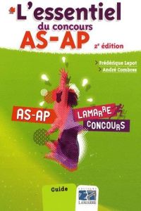 L ESSENTIEL DU CONCOURS AS AP 2E EDITIONS - LEPOT FREDERIQU