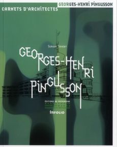Georges-Henri Pingusson - Texier Simon