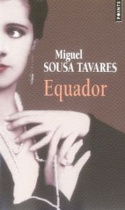 Equador - Sousa Tavares Miguel - Leibrich Geneviève