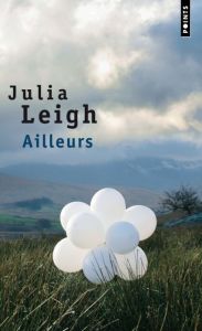 Ailleurs - Leigh Julia