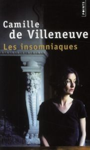 Les insomniaques - Villeneuve Camille de