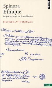 Ethique. Edition bilingue latin-français, Edition revue et corrigée - Spinoza Baruch - Pautrat Bernard
