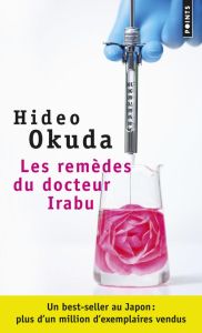 Les remèdes du docteur Irabu - Okuda Hideo - Chupin Silvain
