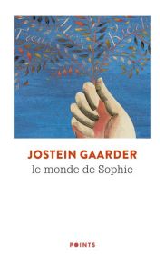 Le monde de Sophie - Gaarder Jostein - Hervieu Hélène - Laffon Martine