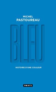 Bleu. Histoire d'une couleur, Edition collector - Pastoureau Michel