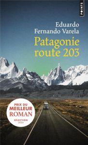 Patagonie route 203 - Varela Eduardo Fernando