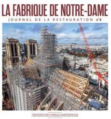 La fabrique de Notre-Dame N° 6, décembre 2023 - Agache Lucie