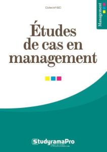 15 études de cas. Marketing, Droit, Ressources humaines, Economie et Finance, Stratégie et Organisat - Delécolle Thierry