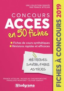 Concours Accès en 50 fiches. 5e édition - Attelan Franck - Chicheportiche Nicholas - Montero