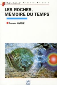 ROCHES MEMOIRES DU TEMPS - MASCLE G