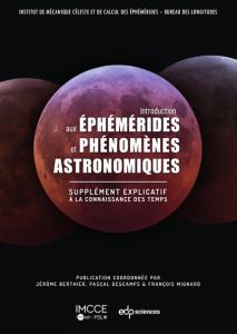 INTRODUCTION AUX EPHEMERIDES ET PHENOMENES ASTRONOMIQUES