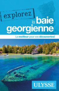 Explorez la baie georgienne - COLLECTIF