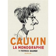 Cauvin. La monographie - Gaumer Patrick