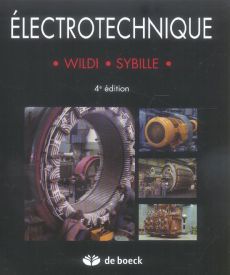 Electrotechnique. 4e édition - Wildi Théodore - Sybille Gilbert