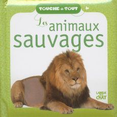 Les animaux sauvages - COLLECTIF