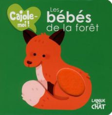 Les bébés de la forêt - Cheval Maëlle - Lacharron Delphine - Fontaine Cari