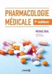 Pharmacologie médicale. 7e édition - Neal Michael - Depovere Paul